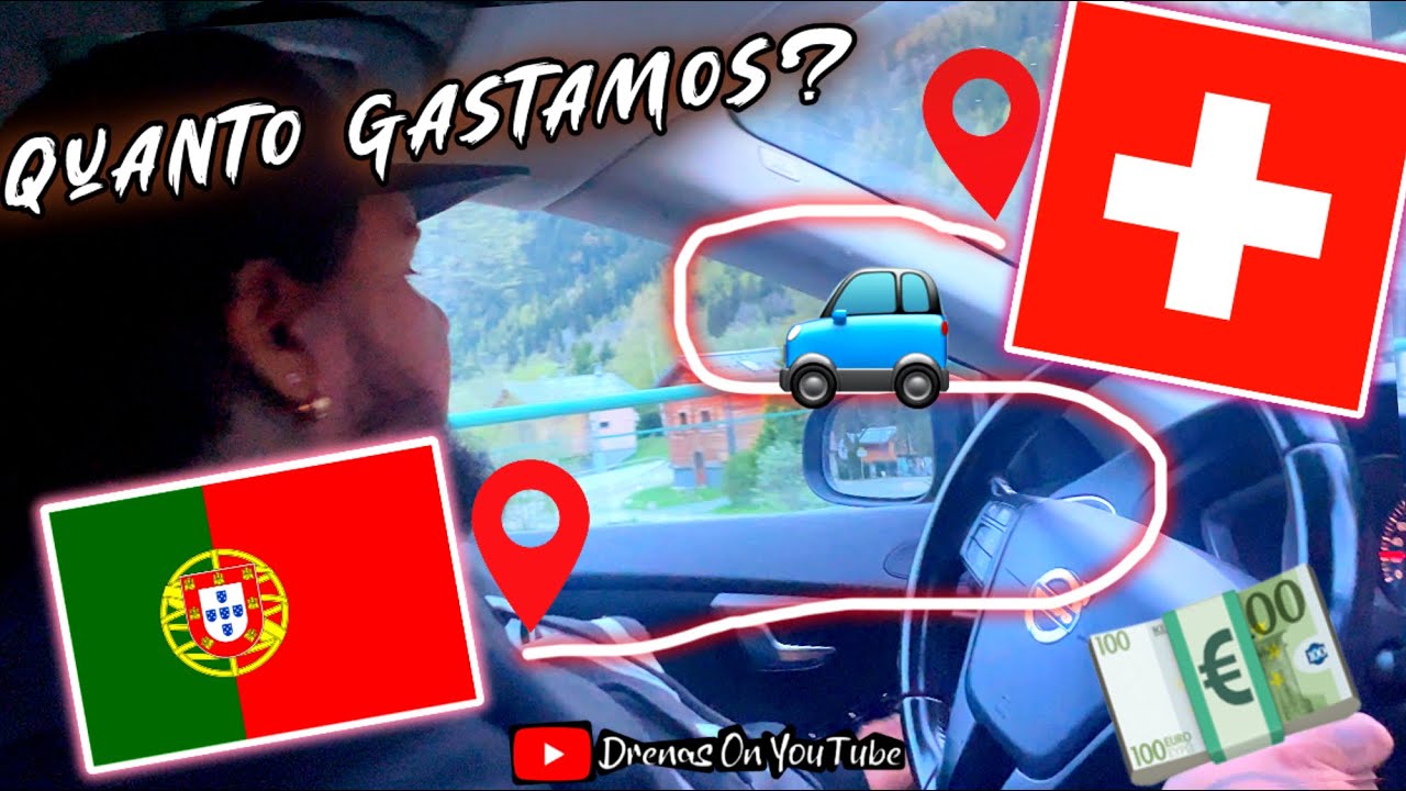 FOMOS DE PORTUGAL PARA A SUIÇA DE CARRO 🇵🇹🇨🇭 QUANTO FICOU ?!