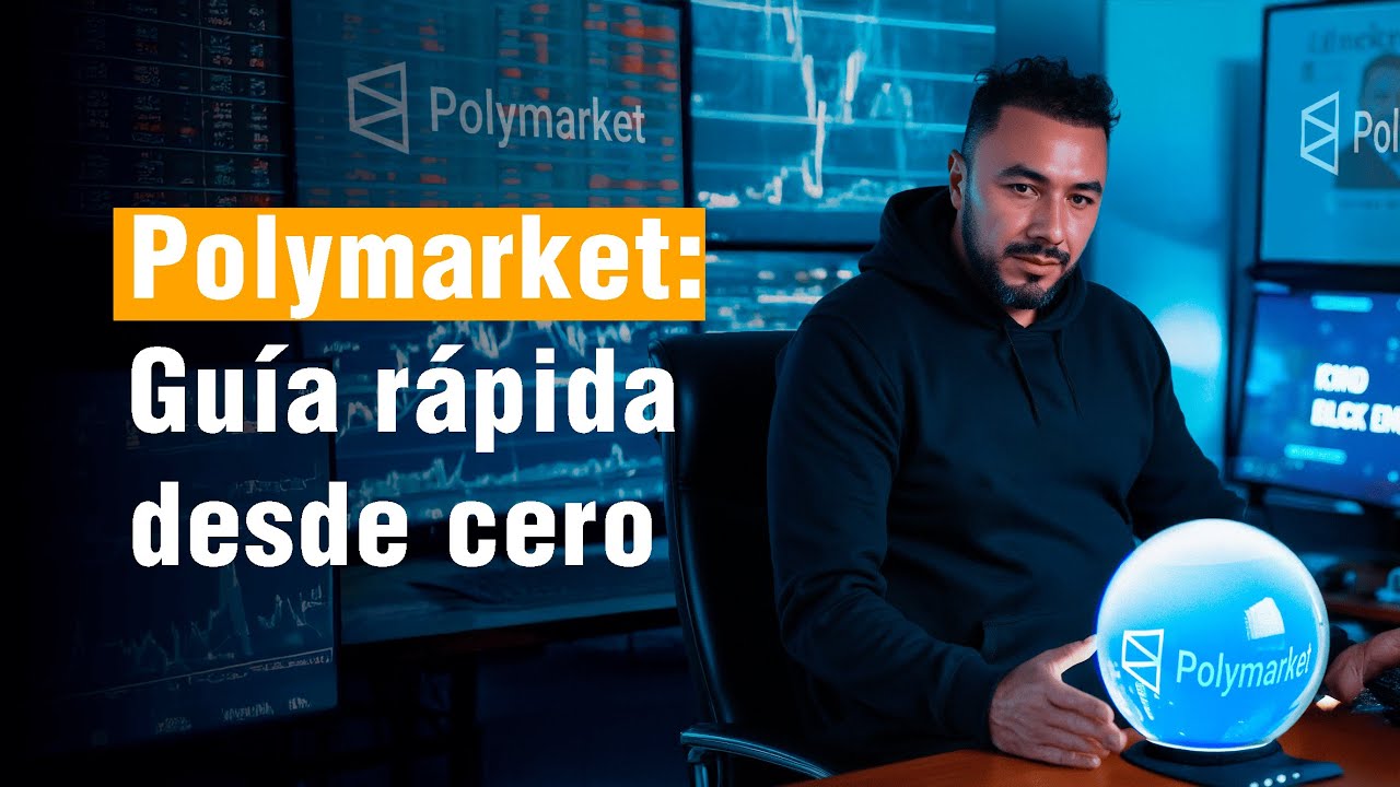 Gana con tus predicciones: gu&iacute;a f&aacute;cil para usar Polymarket desde cero