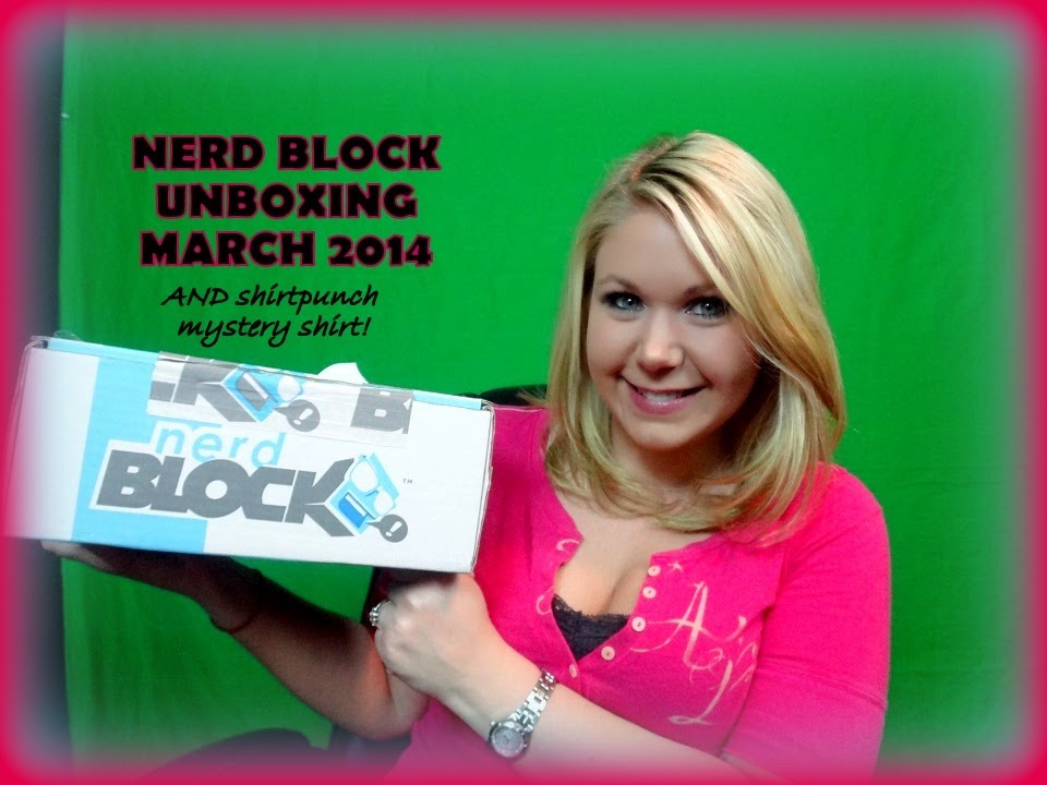 Nerd Block Unboxing March 2014 & Shirt Punch Mystery Shirt