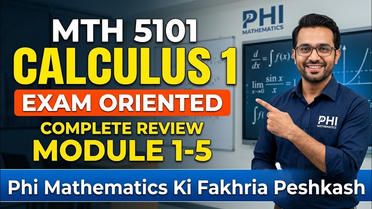Mth5101 Calculus-1 Short Lecture Module 1 to 5 