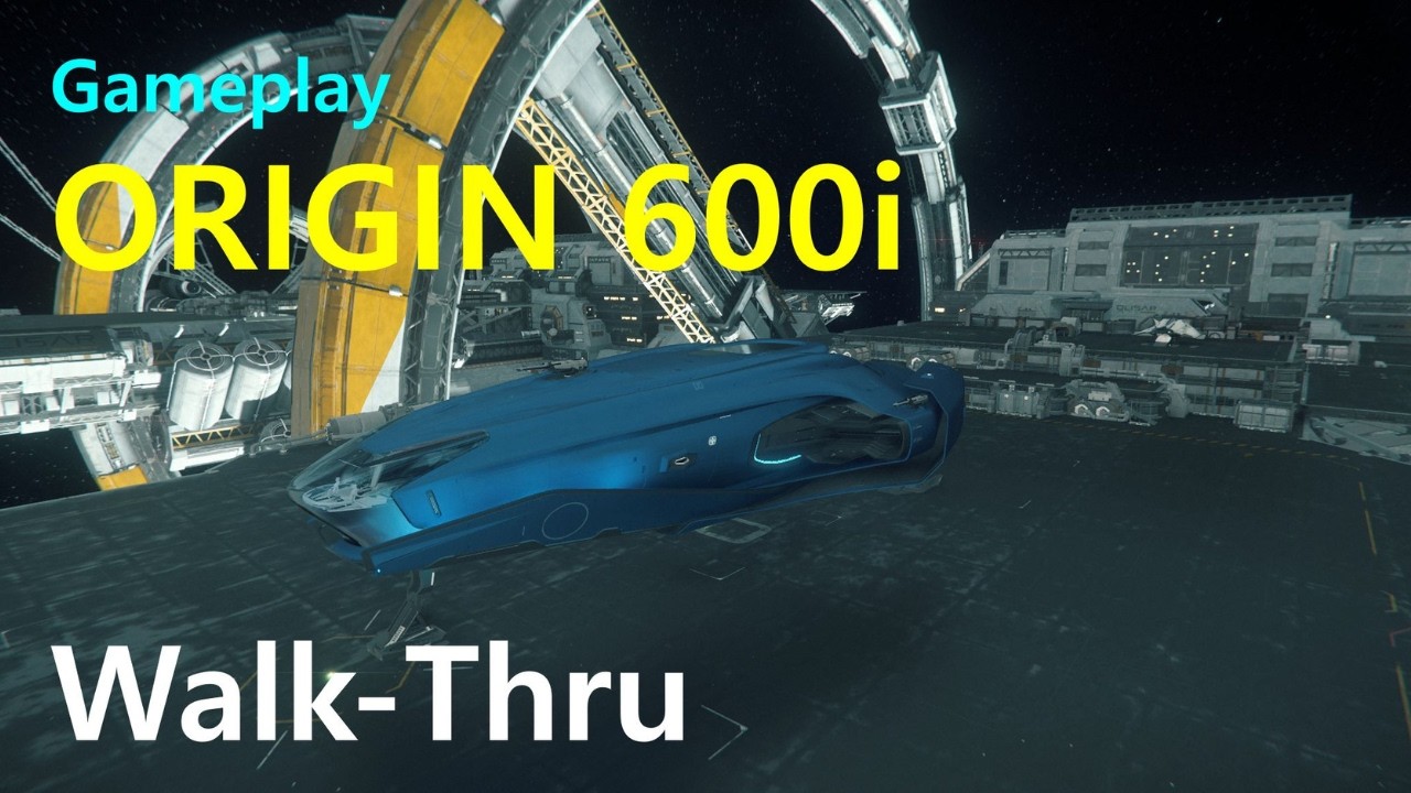 #52 BLUE Origin 600i Walk-Thru - Star Citizen Gameplay