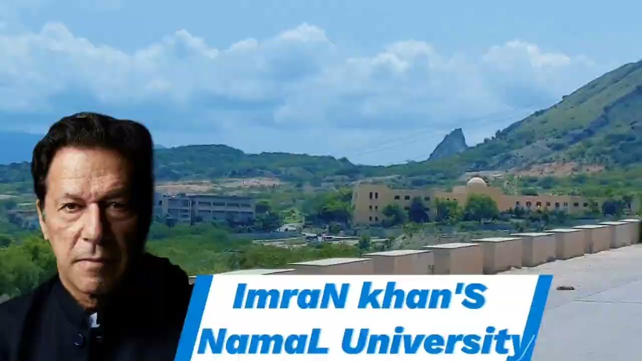 ImraN khan'S "NamaL University