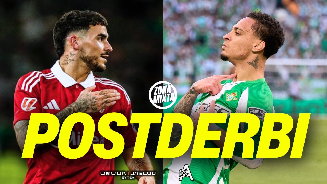 🟢🔴 REAL BETIS 2-2 SEVILLA FC | PROGRAMA POST EL GRAN DERBI en DIRECTO