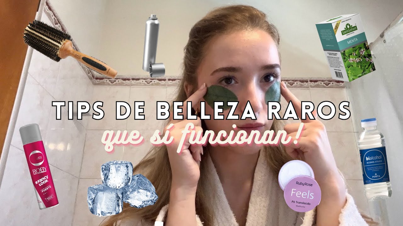 TIPS RAROS DE BELLEZA que S&Iacute; FUNCIONAN ((instant&aacute;neos y econ&oacute;micos))