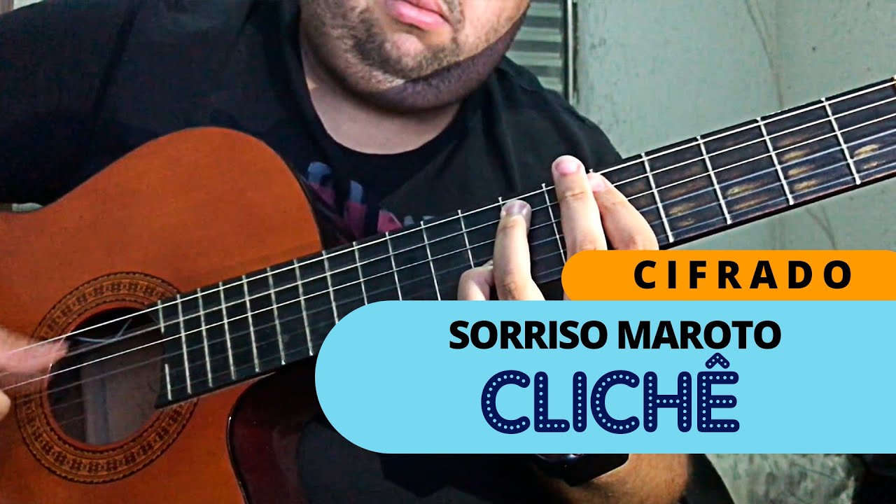 Sorriso Maroto - Clichê Violão Victor (Cifrado)
