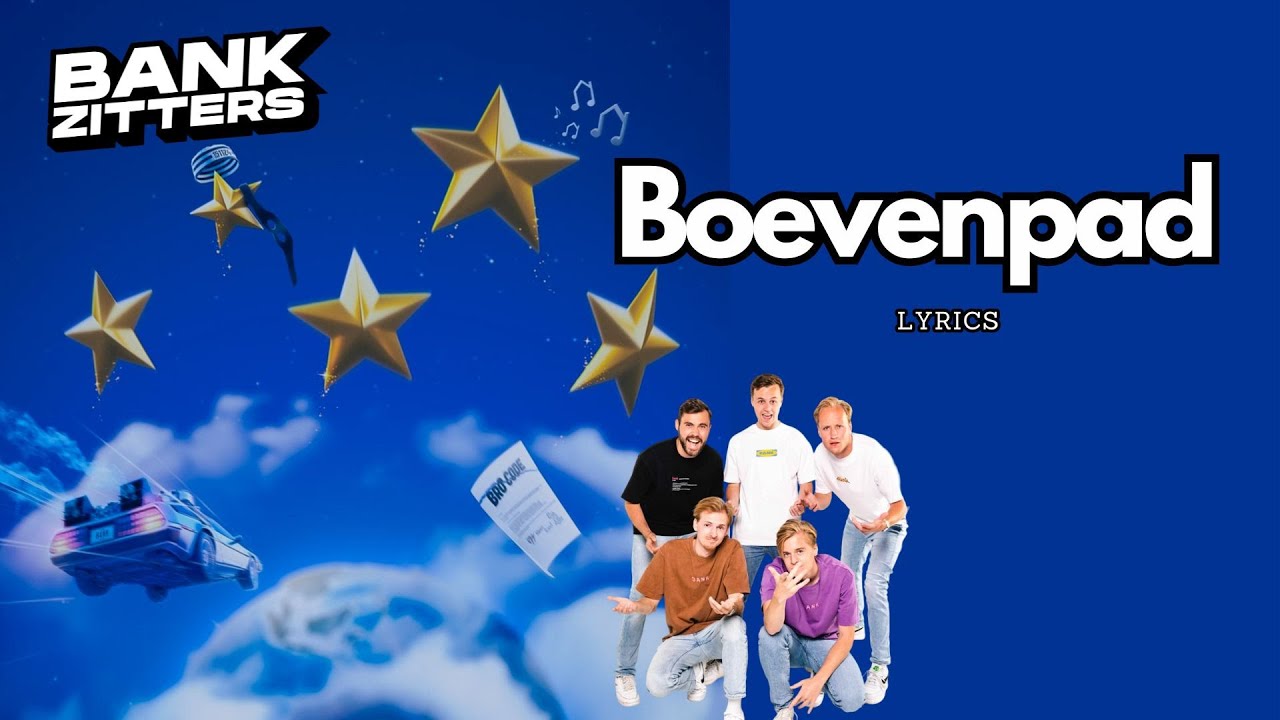 Bankzitters - Boevenpad (Lyrics)