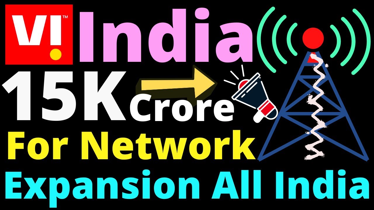 Vi 15000 Crore Annual Budget For 4G | Vi 4G Network Expansion 2.0 | Vi Fastest 4G Network in India