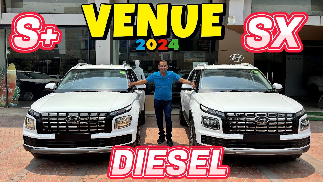HYUNDAI VENUE DIESEL S+ vs SX 2024 में कौनसी आपको लेनी चाहिए जानिए इस वीडियो में ।।।