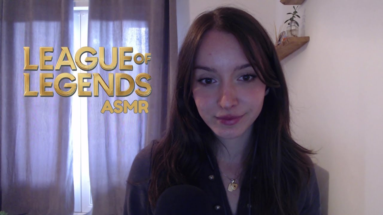 League of Legends ASMR