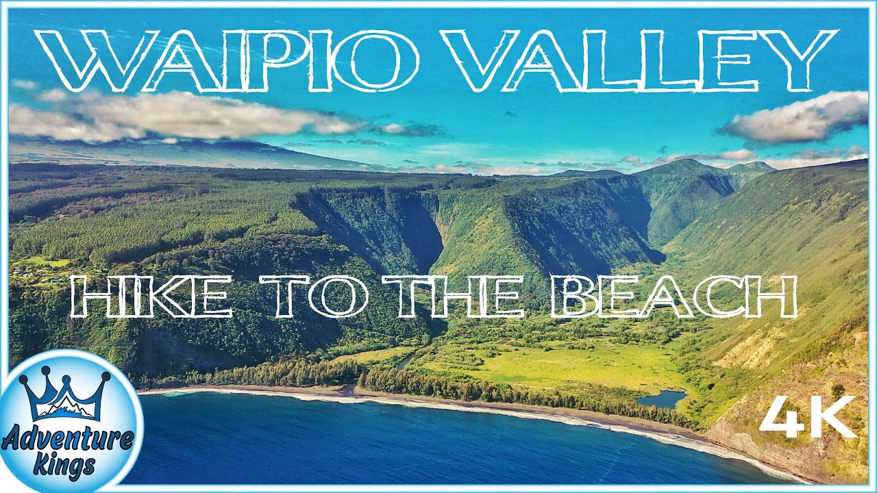 Waipio Valley Big Island Hawaii | Hike From Lookout to Beach 4K