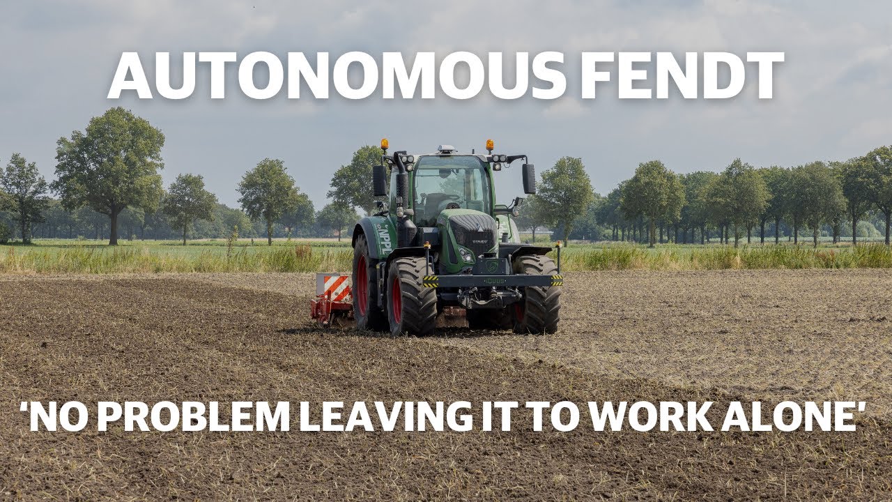 Autonomous Fendt - 'No problem leaving it to work alone'