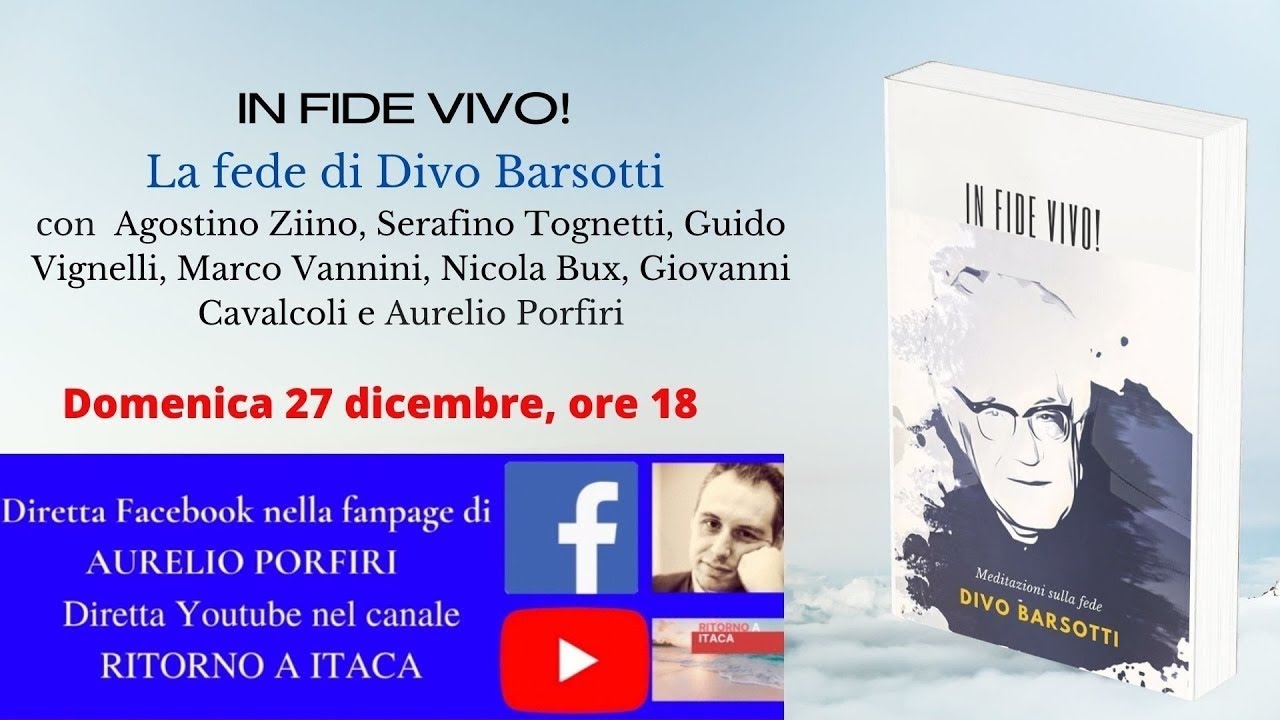 Don Divo Barsotti. Meditazioni sulla fede