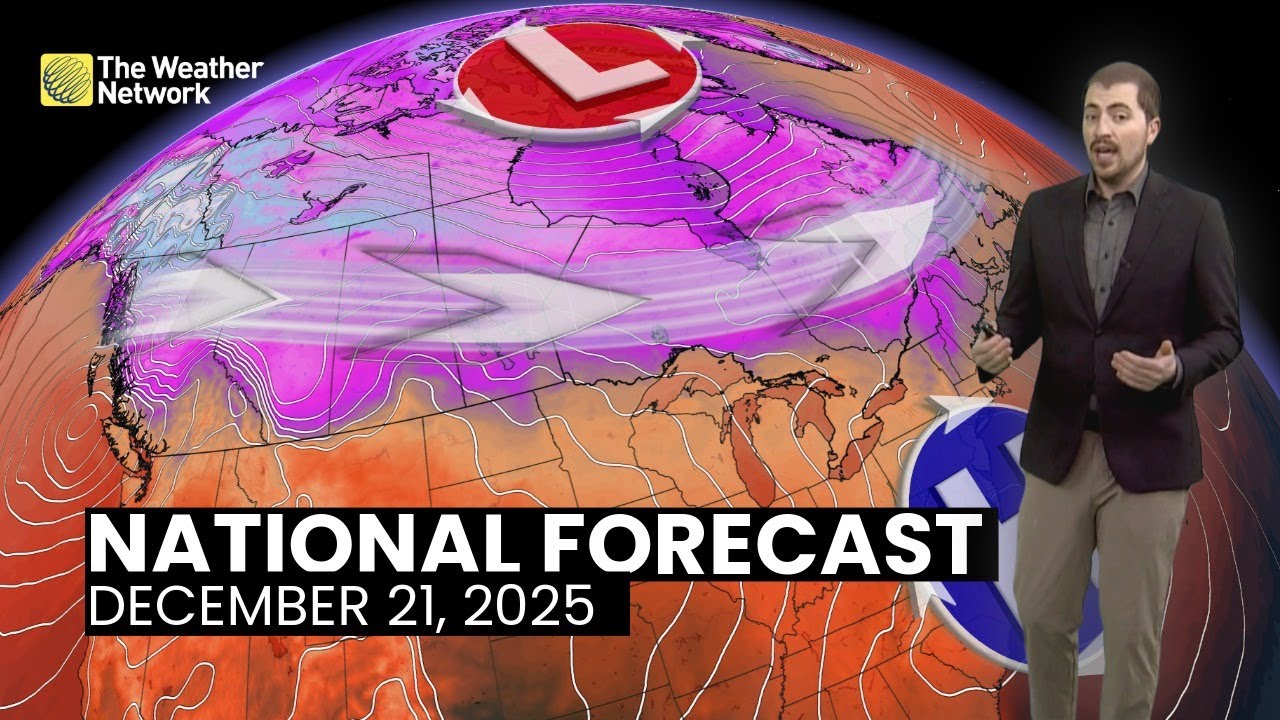 Canada's National Forecast - December 21, 2025 | #forecast