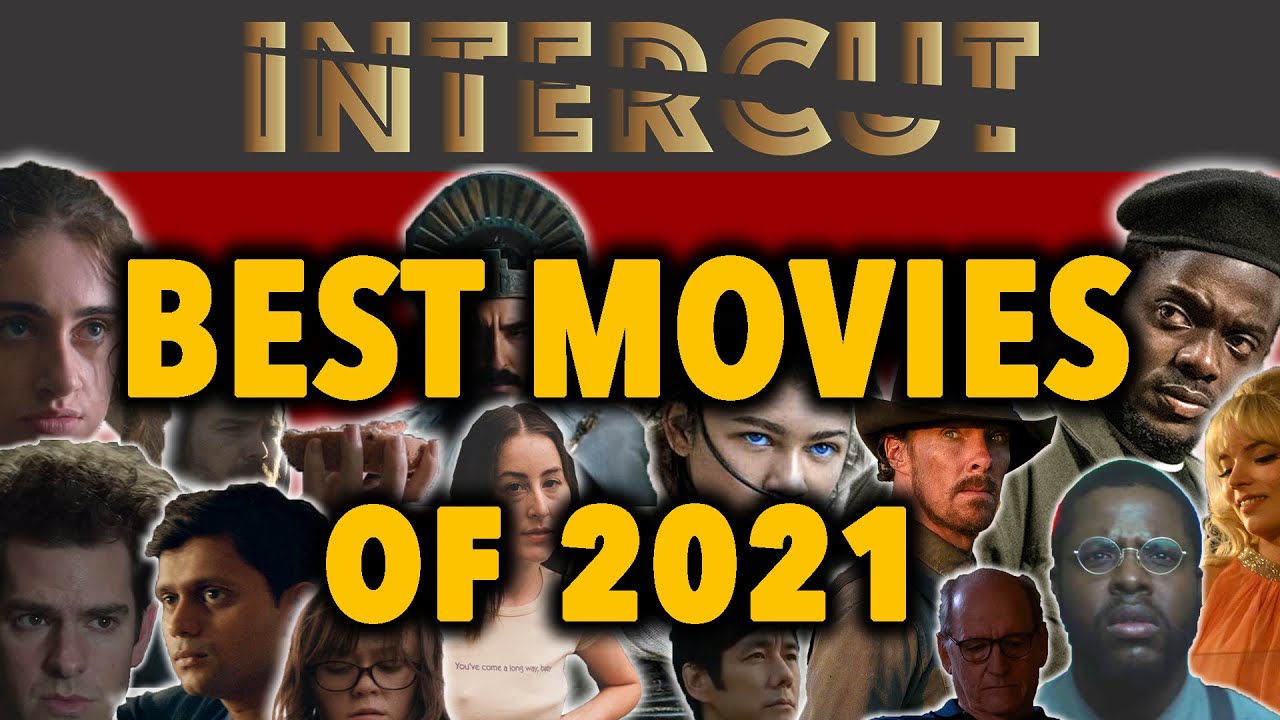 Top 10 Movies of 2021 | Intercut&rsquo;s Best Films of the Year
