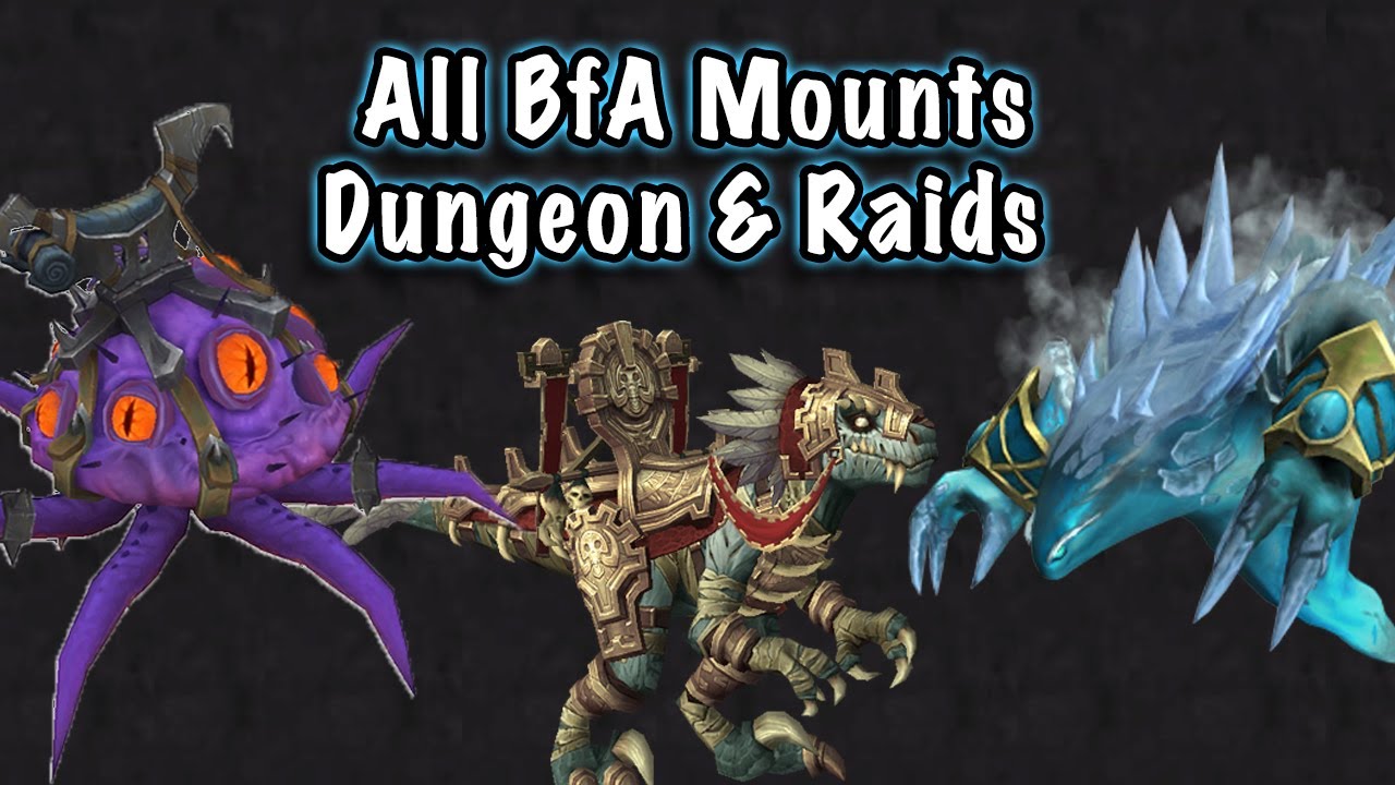Jessiehealz - All BfA Dungeon & Raid Boss Mount Drops