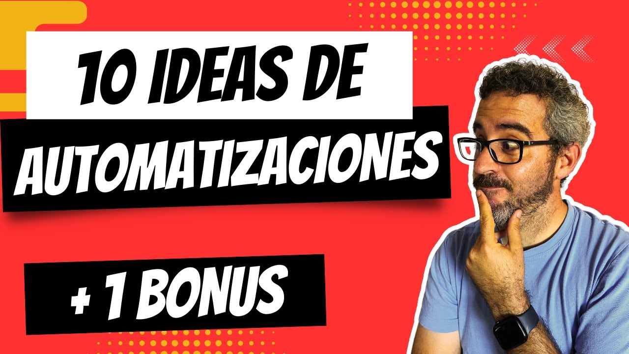 10 IDEAS de Automatizaciones para tu Casa (+ 1 BONUS)