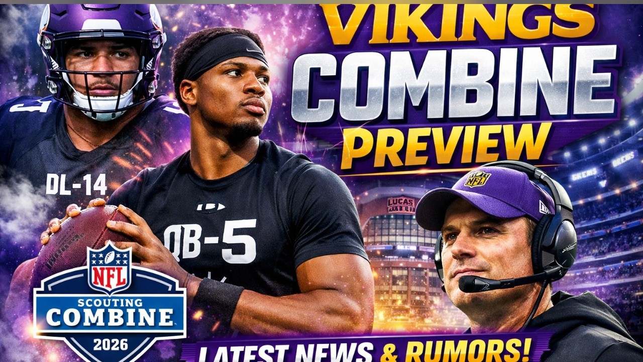 🔥 VIKINGS SHOCKING 2026 COMBINE STRATEGY?! 👀💜 | Minnesota Vikings BIG Moves Coming? 🏈💥 NFL Draft &