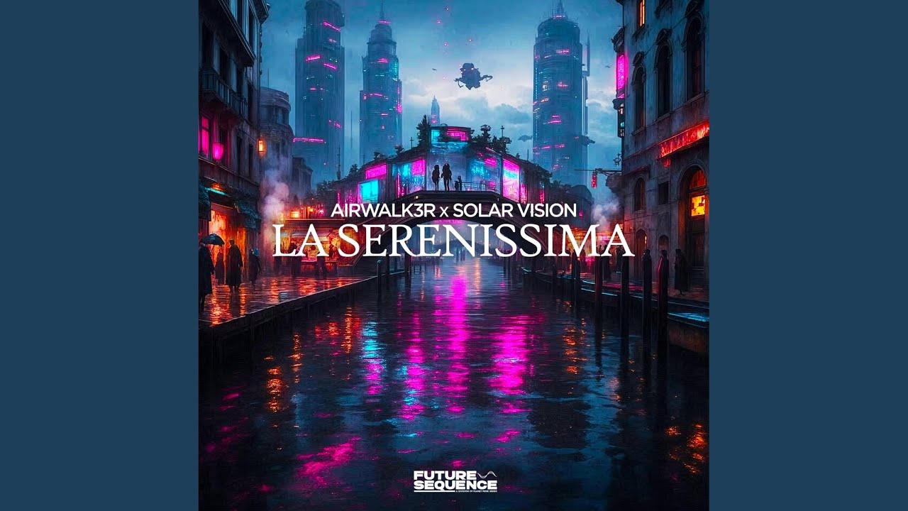La Serenissima (Extended Mix)