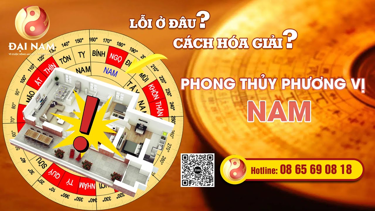 ☯️ 🆘️ ⚠️ Lỗi Phong Thủy: Phương vị Nam bị gì? - Thầy Phong Thủy Đại Nam