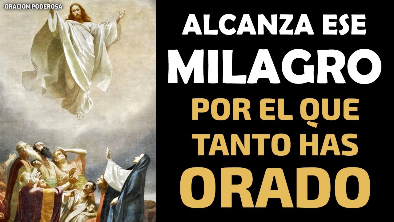 Alcanza ese Milagro por el que tanto has orado con esta oración poderosa