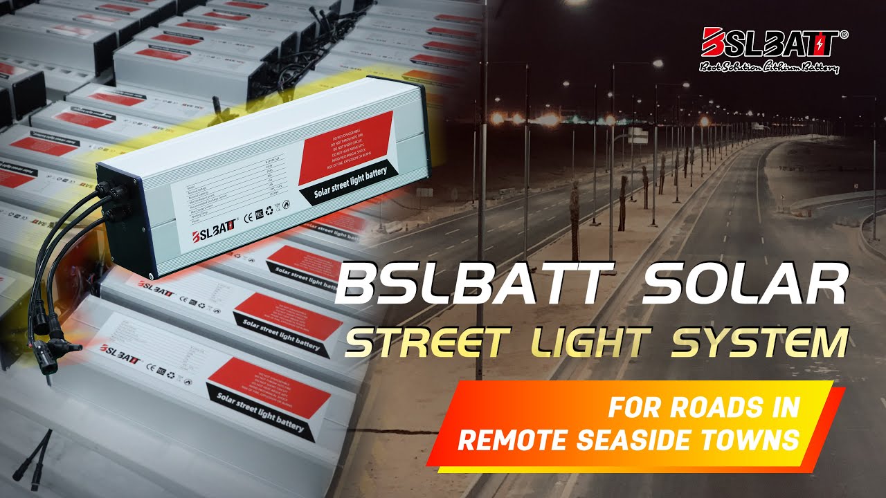 BSLBATT SOLAR STREET LIGHT SYSTEM | For roads in remote seaside towns