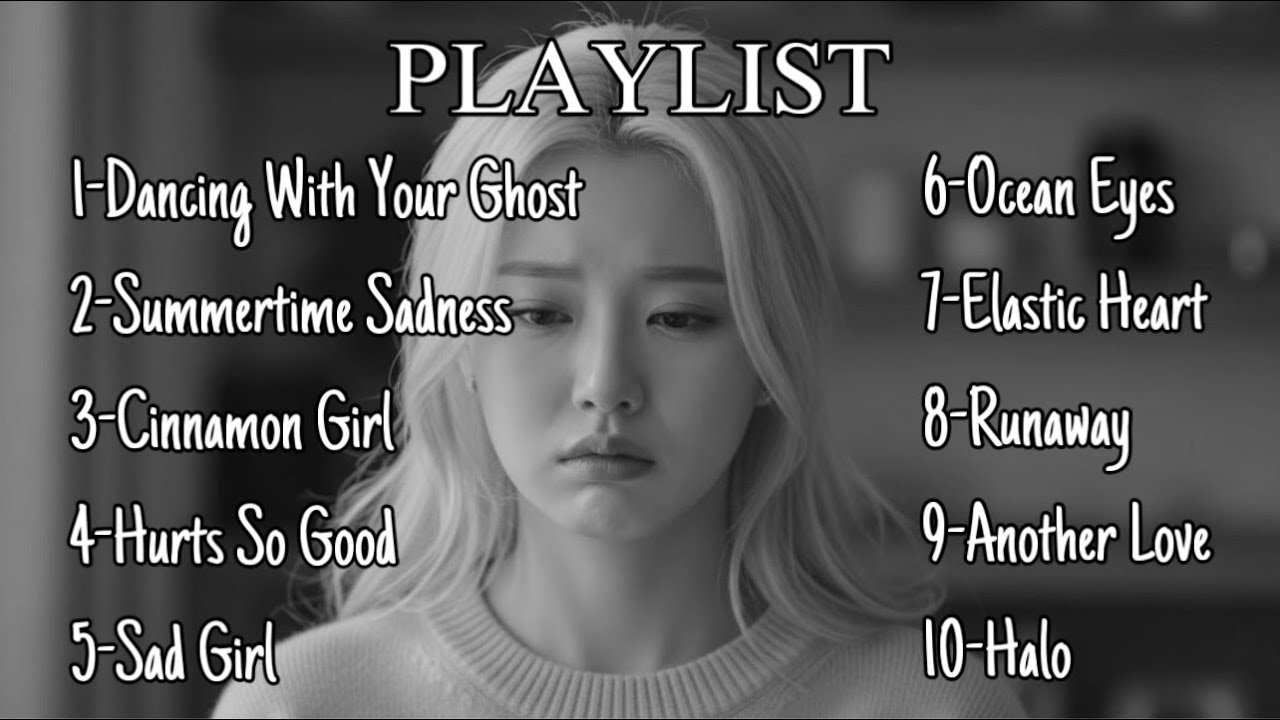Dancing With Your Ghost - Sad Songs Playlist | Heartbreak, Lonely Night & Emotional Vibes Mix