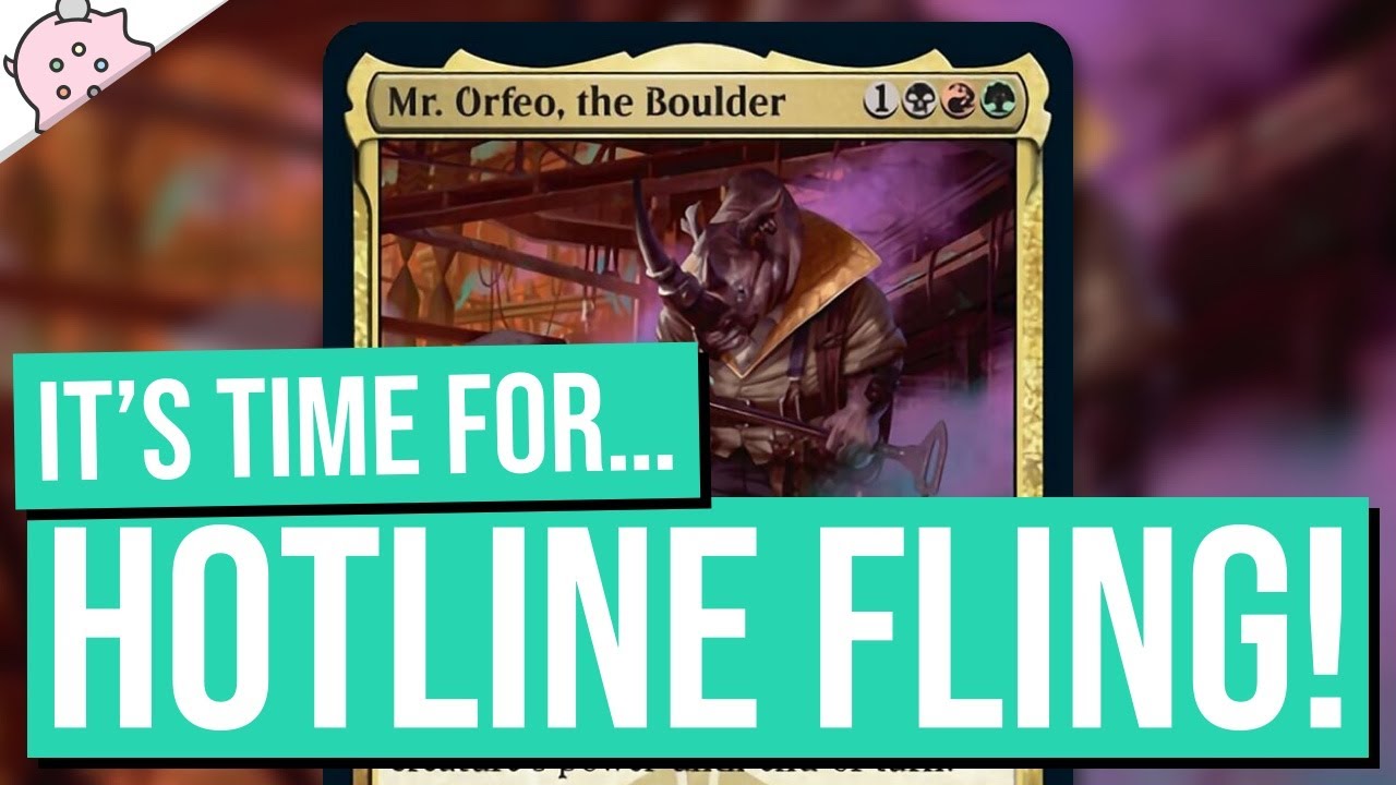 It's Time for...Hotline Fling! | Mr. Orfeo, the Boulder | Commander Deck Tech | EDH | MTG