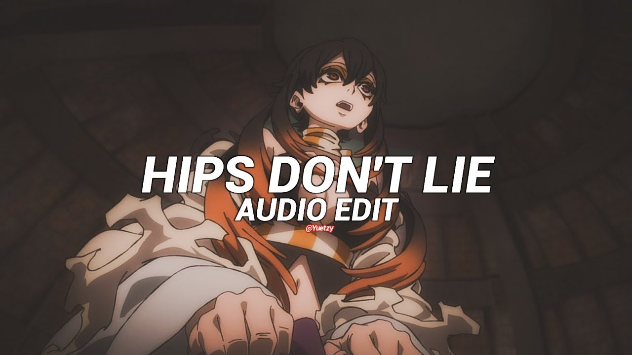 Hips Don't Lie - Shakira ft. Wyclef Jean [Edit Audio]