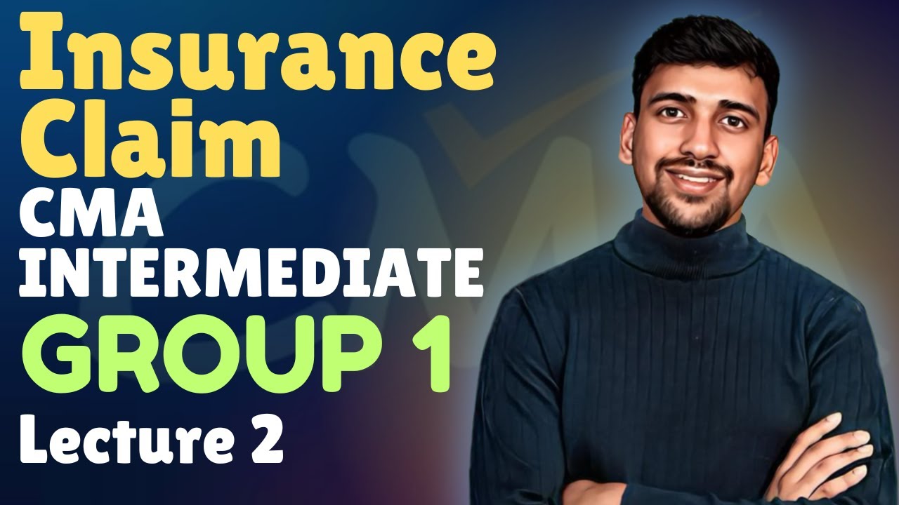 2. Insurance Claim | CMA Intermediate Financial Accounting | Group 1