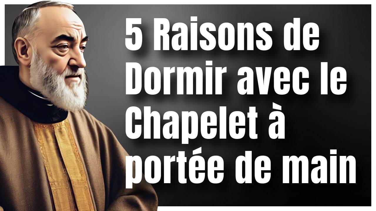 Padre Pio révèle : 5 Raisons de Dormir avec le Chapelet et Recevoir une Protection Divine