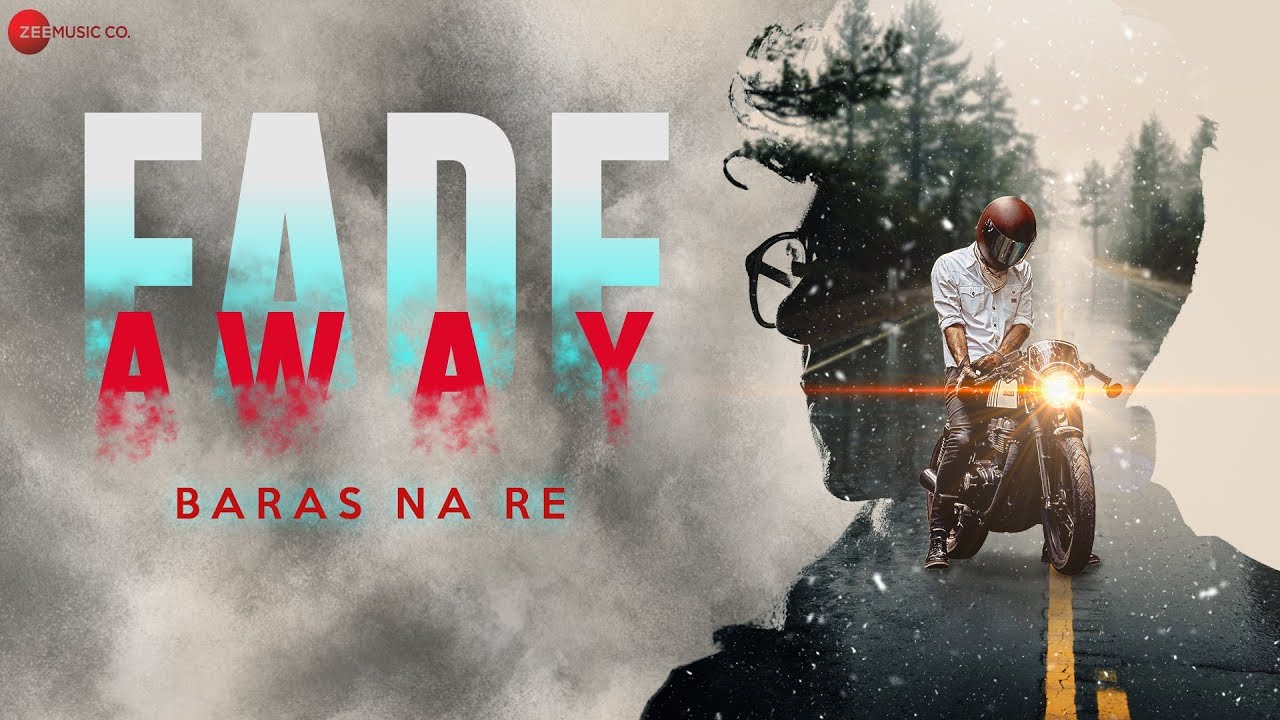 Baras Na Re - Official Music Video | Fade Away | DV & Shweta Dabhade