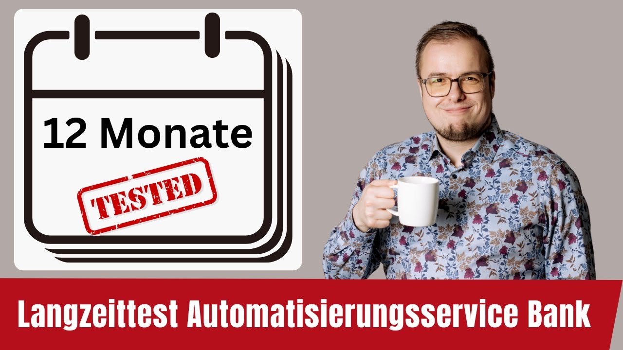 Ich habe den Automatisierungsservice Bank getestet, damit Ihr es nicht tun müsst