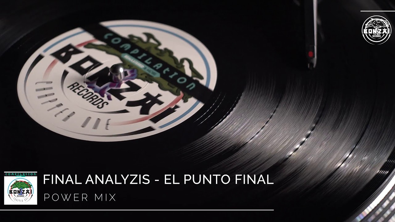 Final Analyzis - El Punto Final (Power Mix)