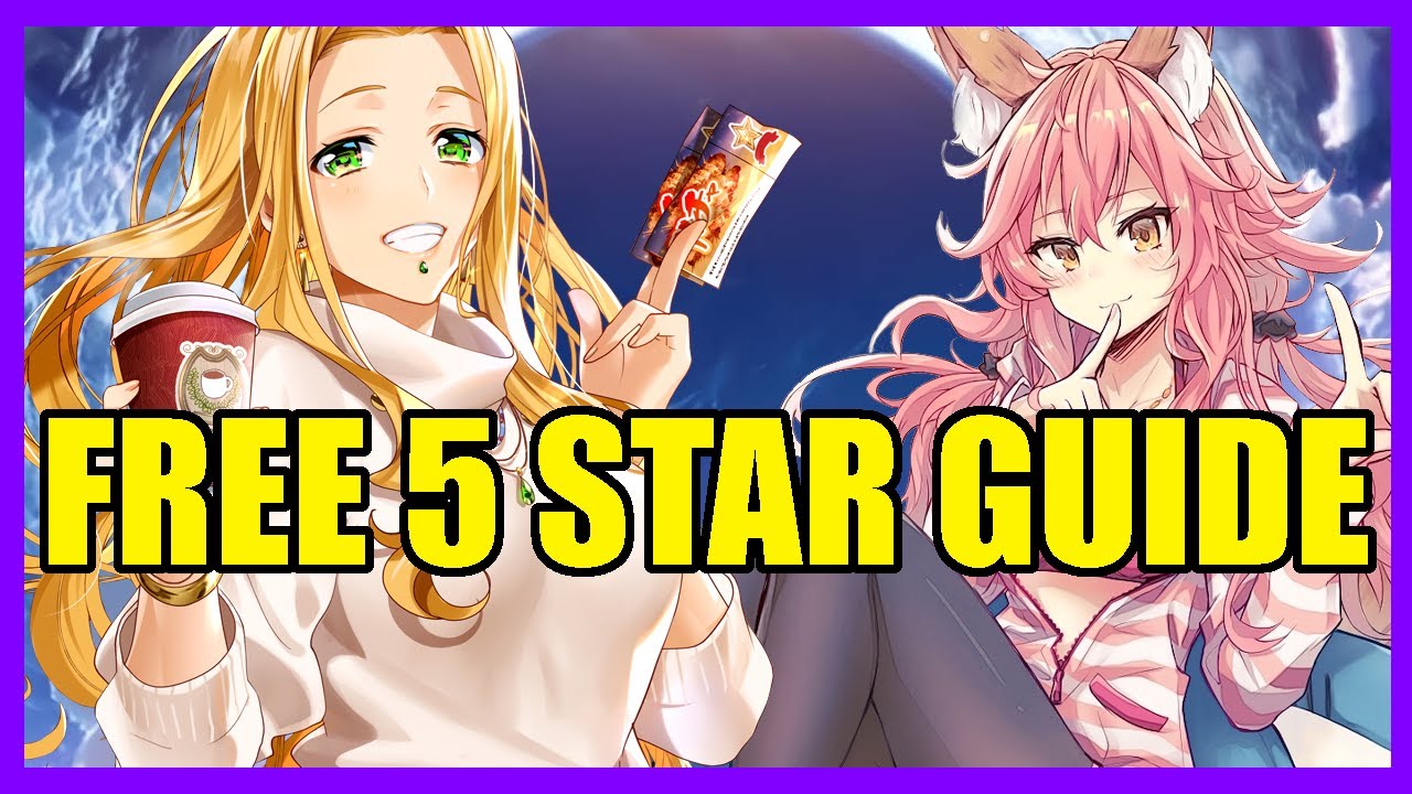 Free 5 Star Guide (Fate/Grand Order)