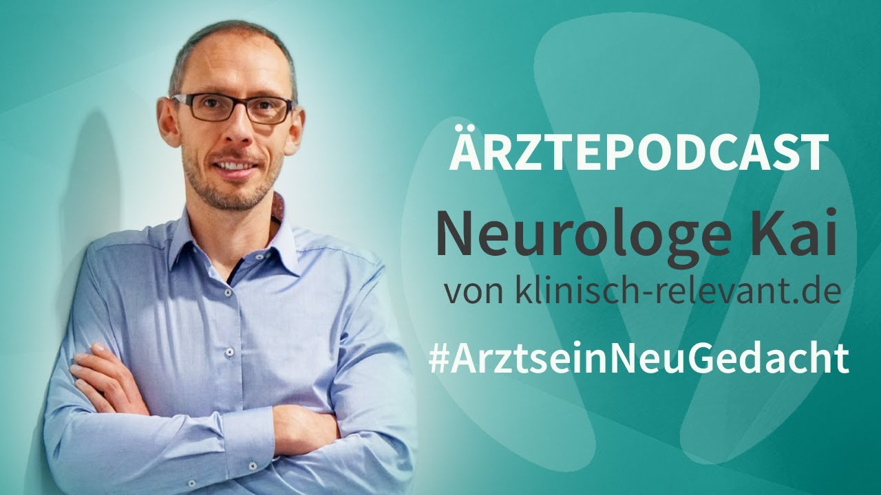 Medizin Podcast | Neurologe Kai | klinisch-relevant.de