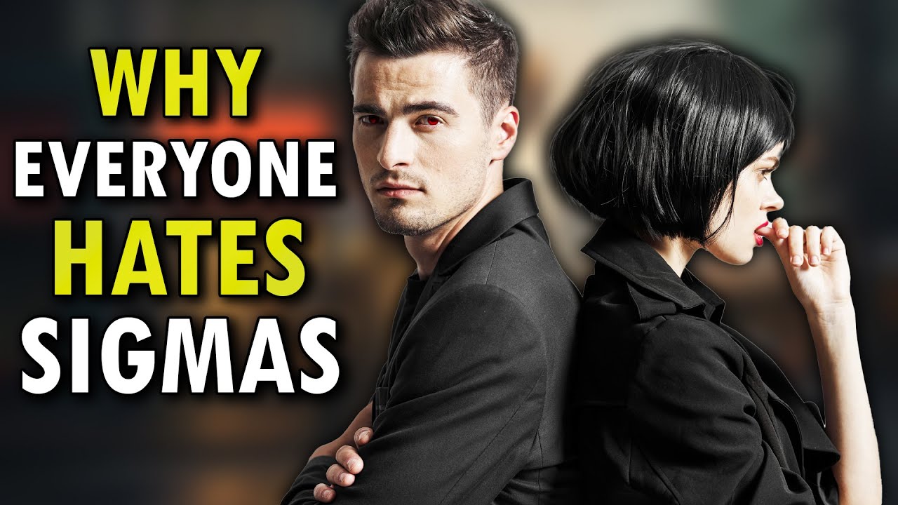 Why Sigma Males Get So Much Criticism