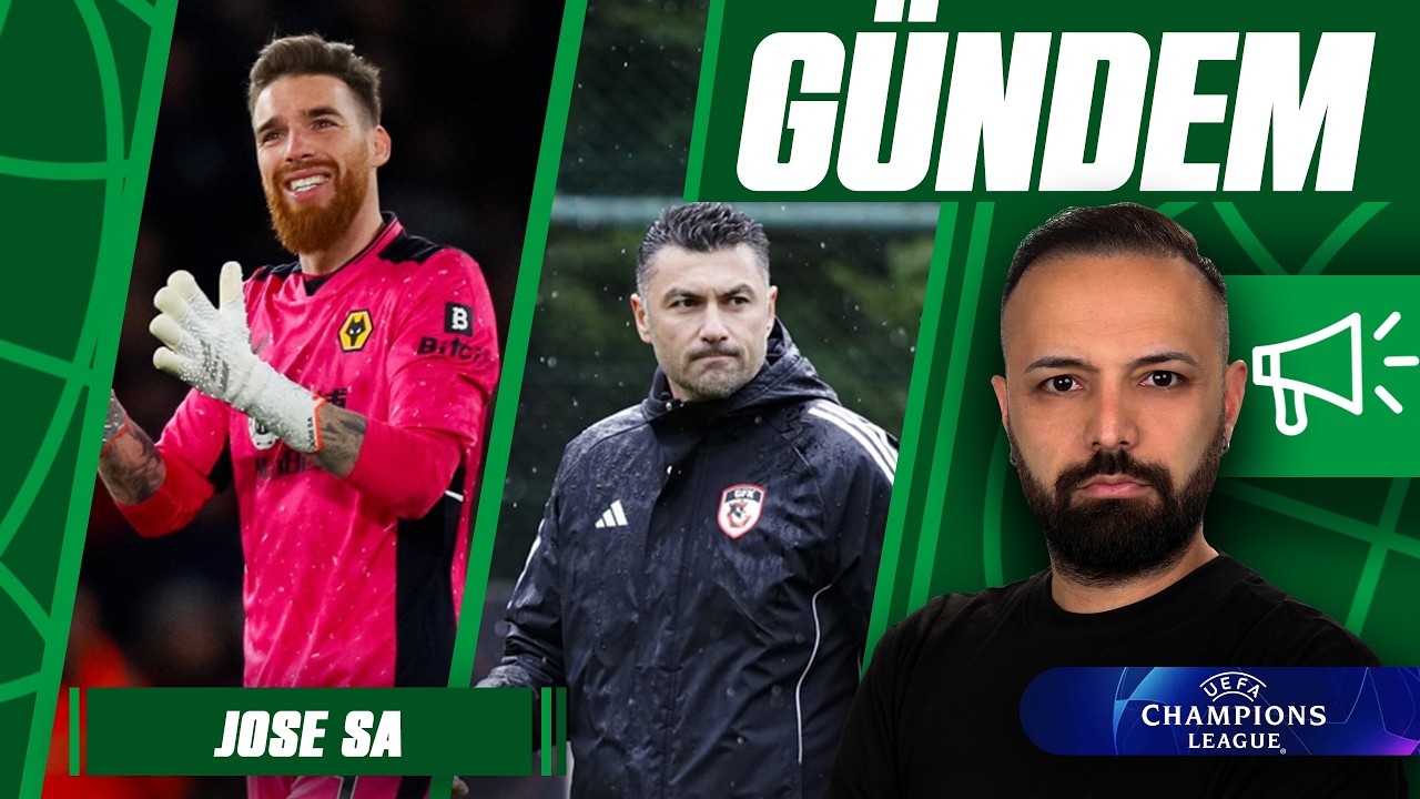 TRANSFERDE İSİMLER D&Uuml;ŞMEYE BAŞLADI | JOSE SA | BURAK YILMAZ | LİG YARIŞI | G&Uuml;NDEM