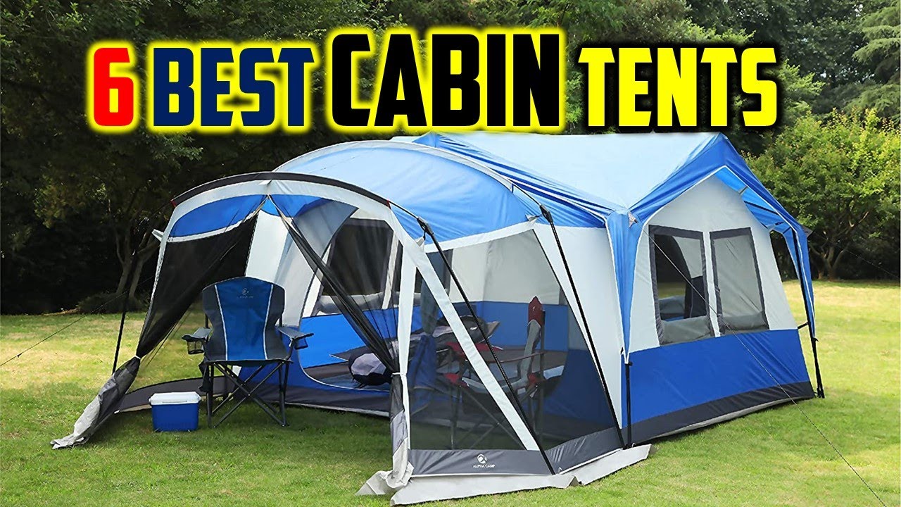 Top 6 Best Cabin Tents Reviews 2024 - Best Rated Family Cabin Tents - Best Instant Cabin Tents 2024