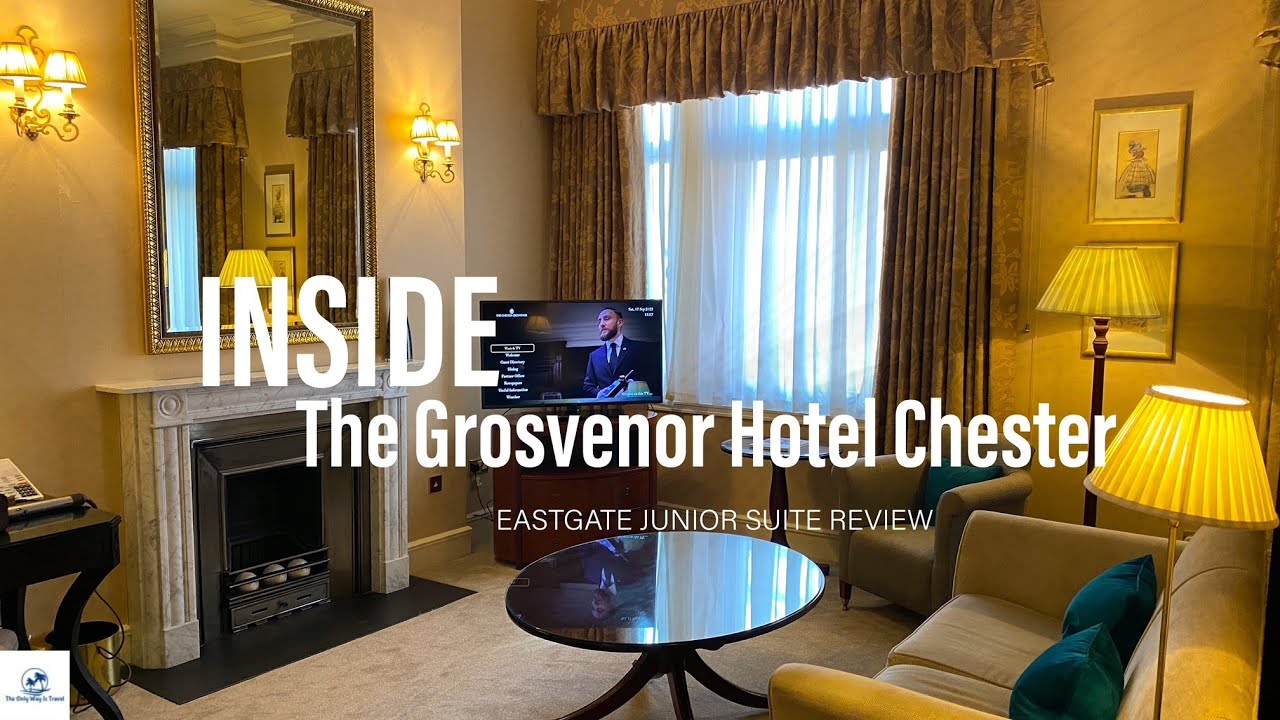 INSIDE: The Grosvenor Hotel in Chester | Review of the Eastgate Junior Suite