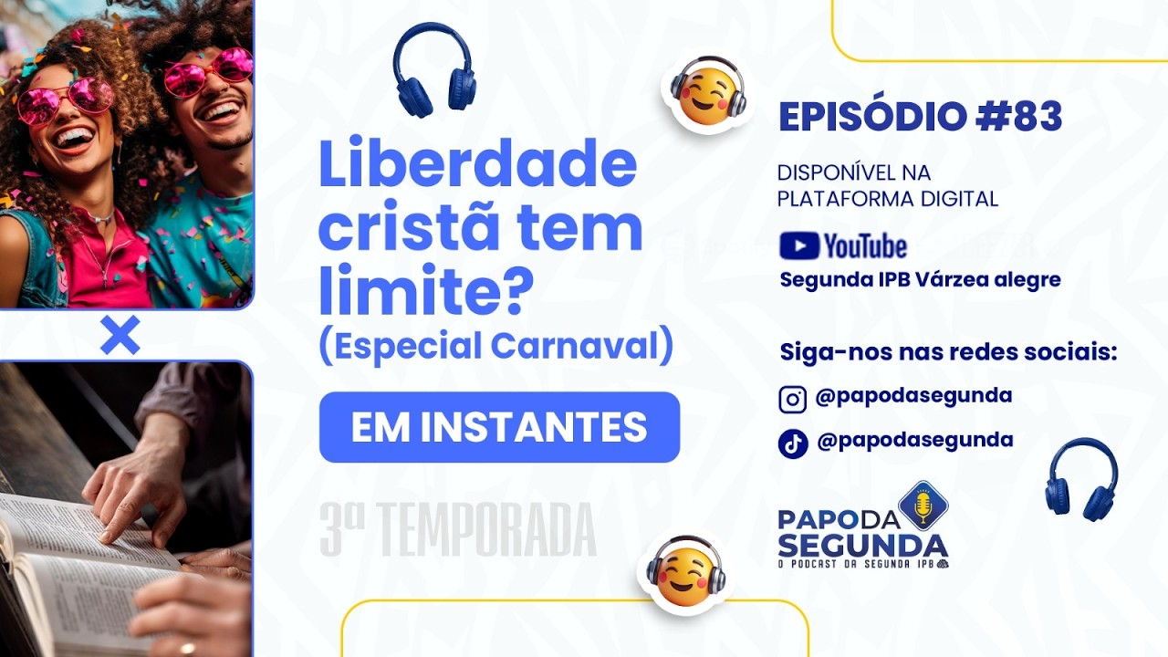 Liberdade cristã tem limite (Especial Carnaval) REPRISE