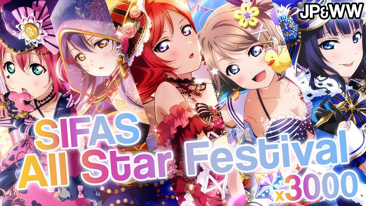 All Star Festival, Total 3000 Loveca Stars! | SIFAS JP & Worldwide | Love Live All Stars