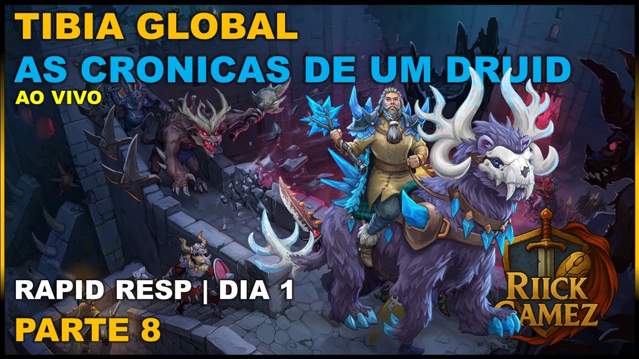 TIBIA GLOBAL | RAPID RESP DIA 1 - AS CRÔNOCAS DE UM DRUID | PARTE 8