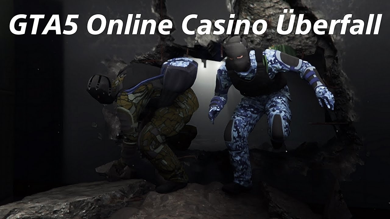 GTA5 Online Casino Überfall