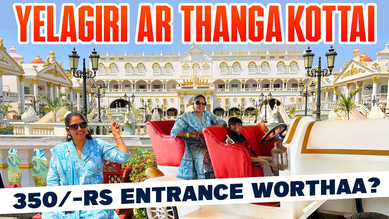 YELAGIRI AR Thangakottai Vlog🔥| 350 Rs Worth ah??🤯 | Akila Kannan Vlogs