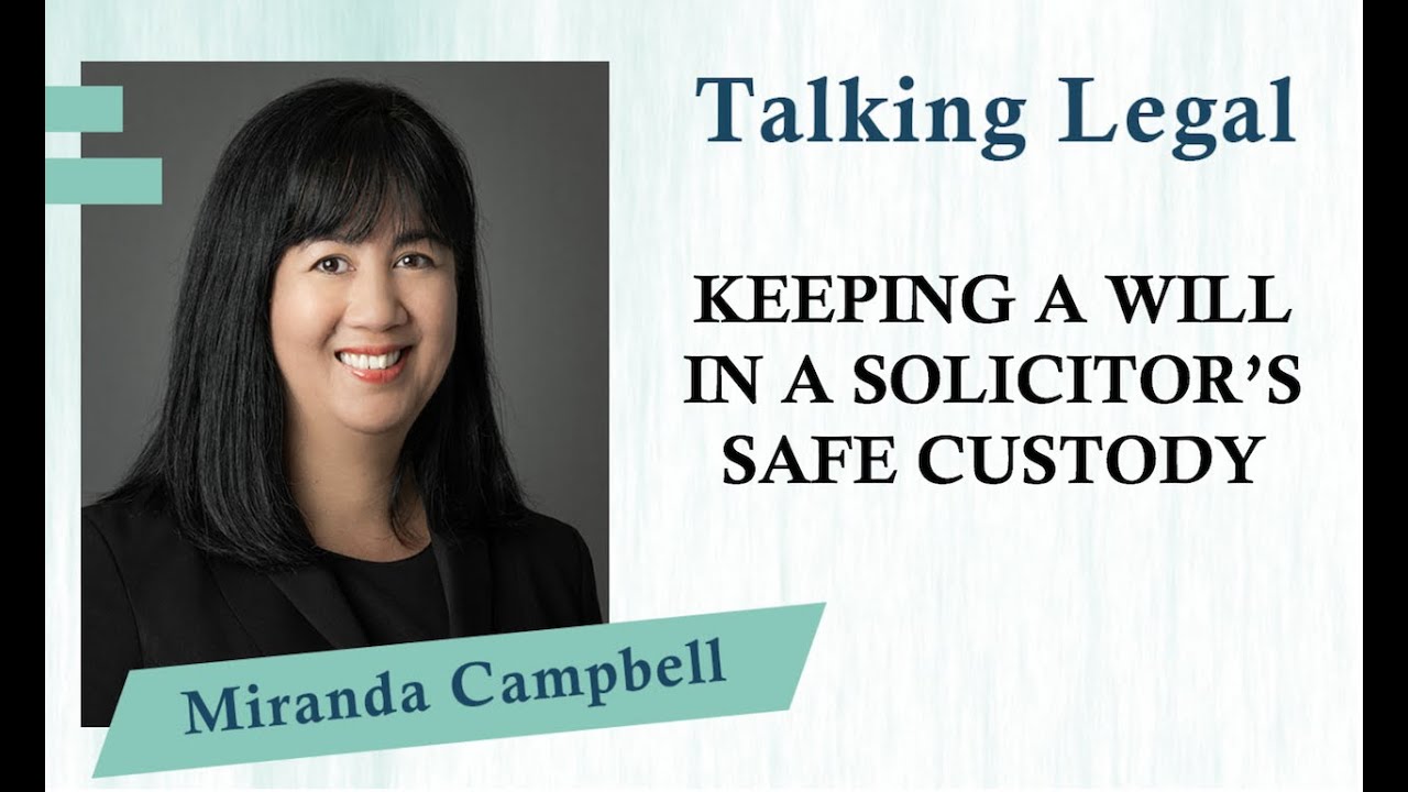 Keeping a Will in a solicitor&rsquo;s safe custody