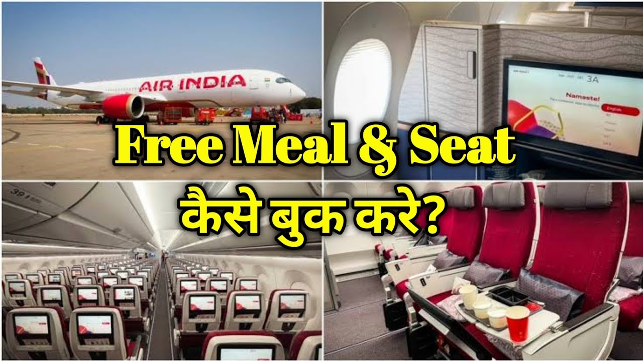 Air India Free Meal and Seat | Free Meal and Seat Kaise Book Kare