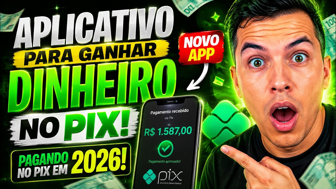 APLICATIVO PARA GANHAR DINHEIRO NO PIX! APLICATIVO PAGANDO NO PIX EM 2026! NOVO APP