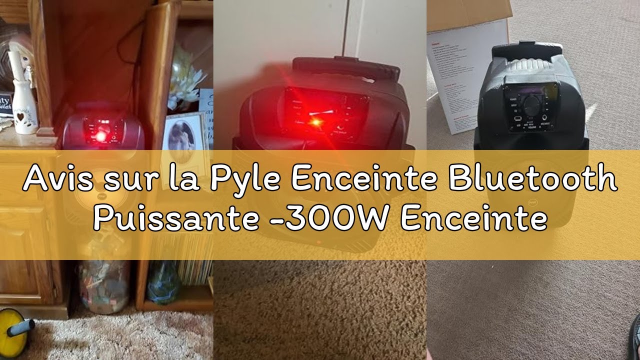 Avis sur la Pyle Enceinte Bluetooth Puissante -300W Enceinte Sono Portable Ext&eacute;rieure/Int&eacute;rieur Rech