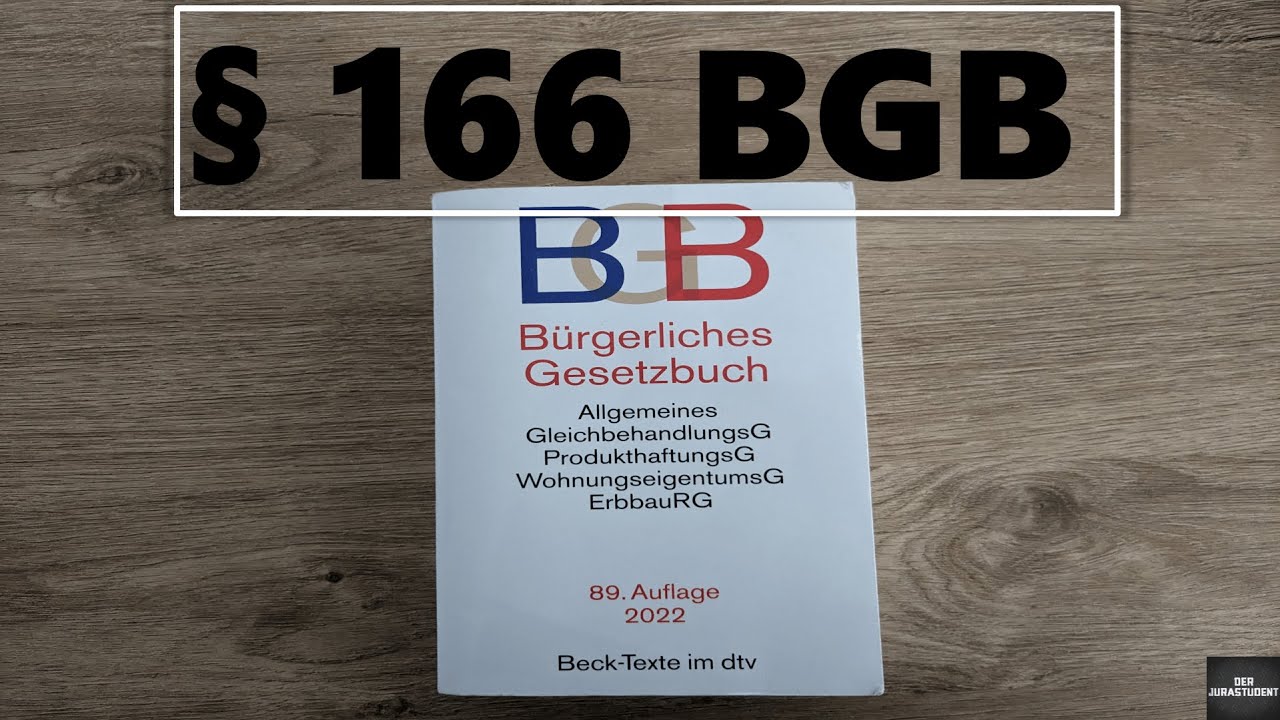 § 166 BGB - Zurechnung von Wissen und Willensmängeln