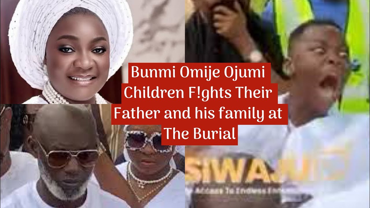 Bunmi Omije Children F!ghts Their Father and His Family At The burial Gr0und #fyp #trendingnow 